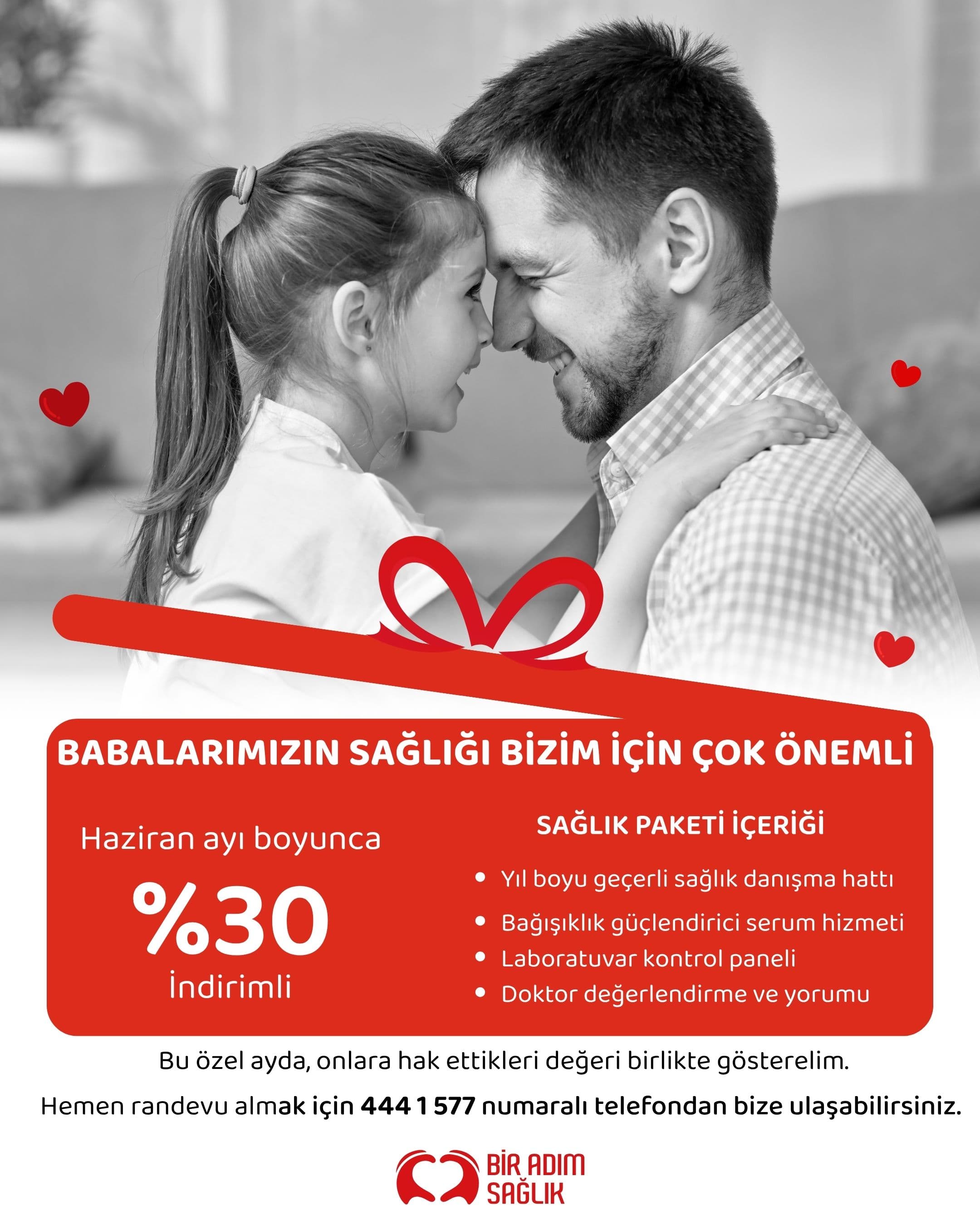 Babalar Günü’ne özel Bir Adım Sağlık’tan anlamlı kampanya