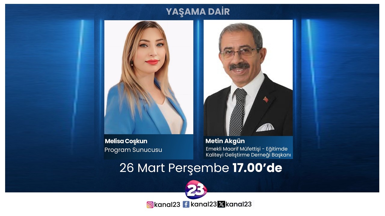 BAŞKAN AKGÜN, KANAL 23’TE GÜNDEMİ DEĞERLENDİRECEK