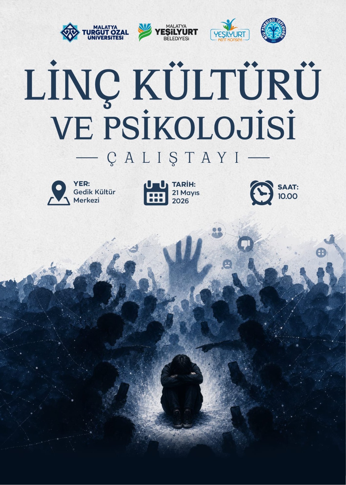 LİNÇ KÜLTÜRÜ VE PSİKOLOJİSİ” ÇALIŞTAYI YEŞİLYURT’TA DÜZENLENECEK.