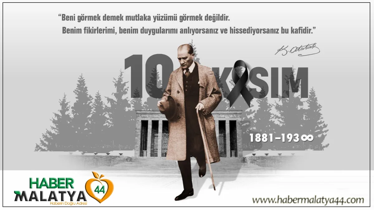 10 Kasım Sonsuz Minnetle Atam